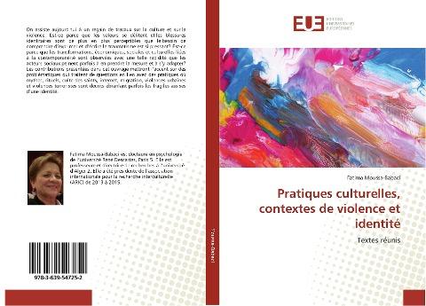 Pratiques culturelles, contextes de violence et identité