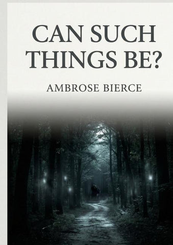Can Such Things Be?