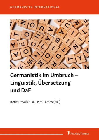 Germanistik im Umbruch – Linguistik, Übersetzung und DaF
