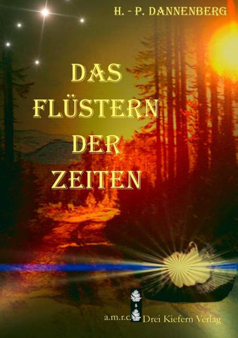 Das Flüstern der Zeiten