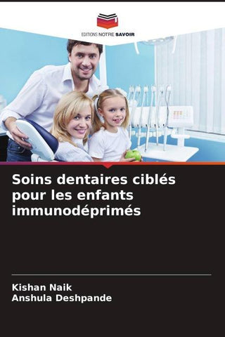 Soins dentaires ciblés pour les enfants immunodéprimés