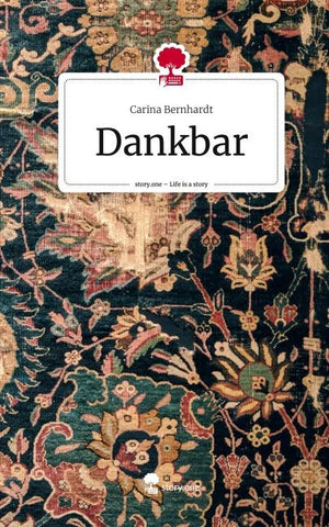 Dankbar. Life is a Story - story.one