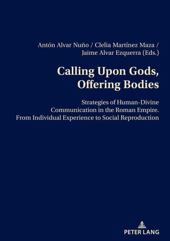 Calling Upon Gods, Offering Bodies