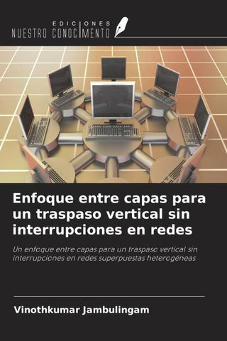 Enfoque entre capas para un traspaso vertical sin interrupciones en redes