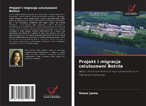 Projekt i migracja celulozowni Botnia
