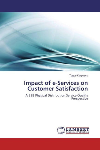 Impact of e-Services on Customer Satisfaction