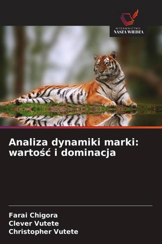 Analiza dynamiki marki: warto¿¿ i dominacja