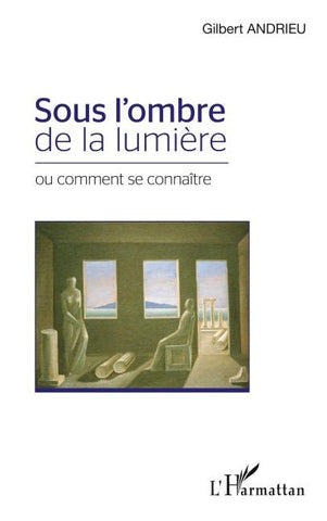 Sous l'ombre de la lumière