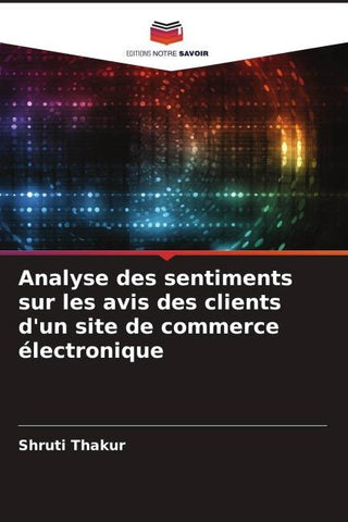 Analyse des sentiments sur les avis des clients d'un site de commerce électronique