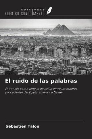 El ruido de las palabras