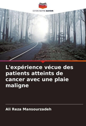 L'expérience vécue des patients atteints de cancer avec une plaie maligne