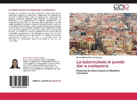 La tuberculosis le puede dar a cualquiera