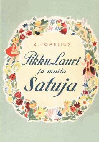 Pikku Lauri ja muita satuja