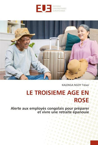 LE TROISIEME AGE EN ROSE