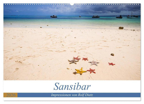 Sansibar - Impressionen von Rolf Dietz (Wandkalender 2026 DIN A2 quer), CALVENDO Monatskalender