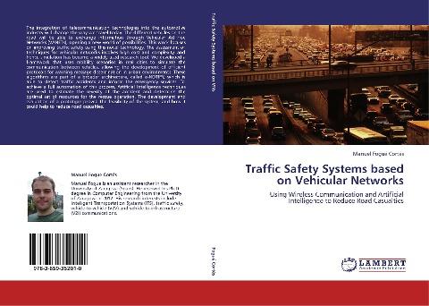 Traffic Safety Systems based on Vehicular Networks