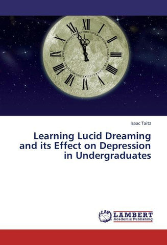 Learning Lucid Dreaming and its Effect on Depression in Undergraduates