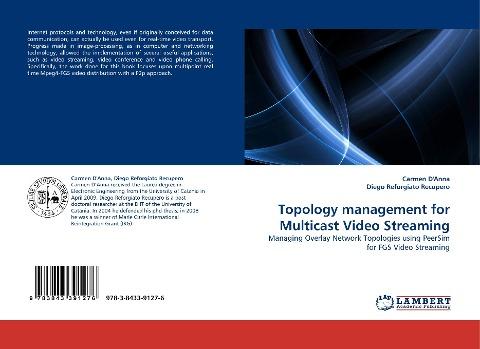 Topology management for Multicast Video Streaming