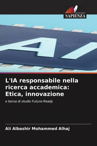 L'IA responsabile nella ricerca accademica: Etica, innovazione
