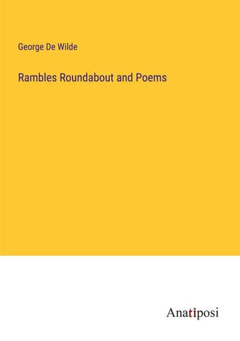 Rambles Roundabout and Poems