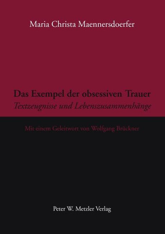 Das Exempel der obsessiven Trauer