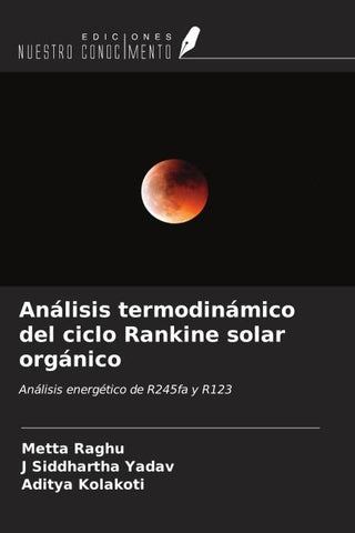 Análisis termodinámico del ciclo Rankine solar orgánico