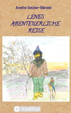 Lenes abenteuerliche Reise