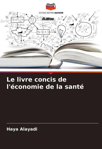 Le livre concis de l'économie de la santé