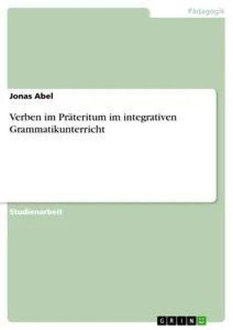 Verben im Präteritum im integrativen Grammatikunterricht
