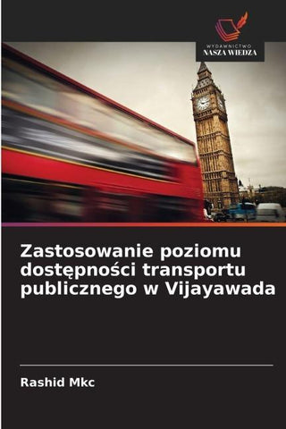 Zastosowanie poziomu dost¿pno¿ci transportu publicznego w Vijayawada