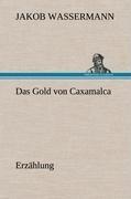 Das Gold von Caxamalca
