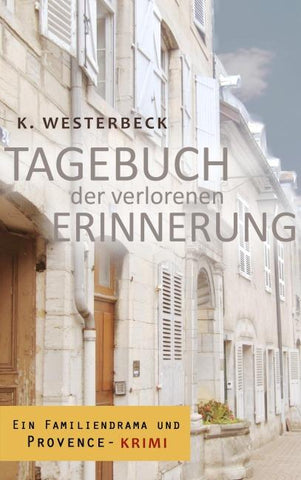 Tagebuch der verlorenen Erinnerung