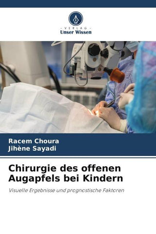 Chirurgie des offenen Augapfels bei Kindern