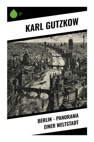 Berlin - Panorama einer Weltstadt