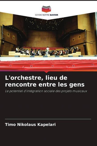 L'orchestre, lieu de rencontre entre les gens