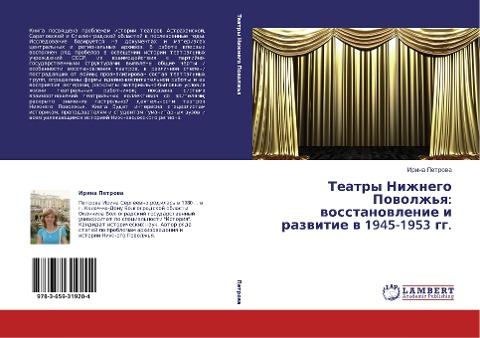 Teatry Nizhnego Powolzh'q: wosstanowlenie i razwitie w 1945-1953 gg.