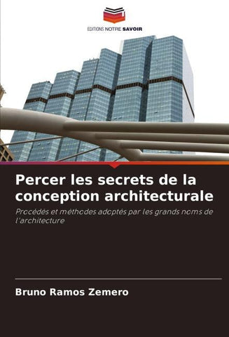 Percer les secrets de la conception architecturale