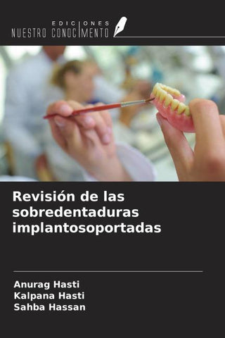 Revisión de las sobredentaduras implantosoportadas