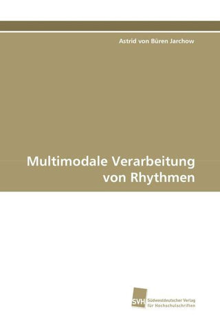Multimodale Verarbeitung von Rhythmen