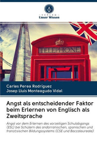 Angst als entscheidender Faktor beim Erlernen von Englisch als Zweitsprache