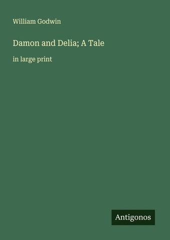 Damon and Delia; A Tale