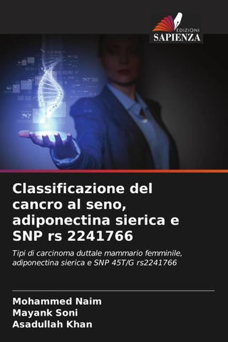 Classificazione del cancro al seno, adiponectina sierica e SNP rs 2241766