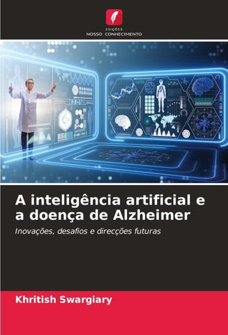 A inteligência artificial e a doença de Alzheimer