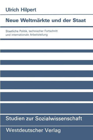 Neue Weltmärkte und der Staat