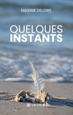 Quelques instants