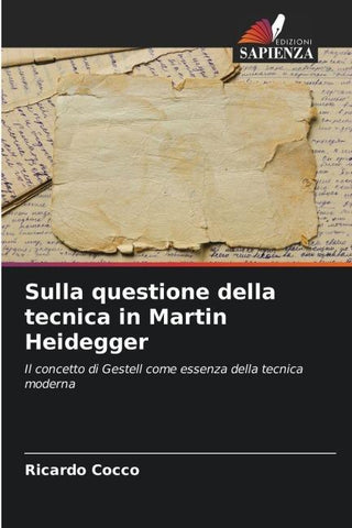 Sulla questione della tecnica in Martin Heidegger