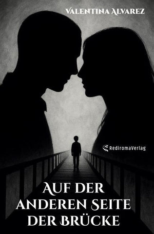 Auf der anderen Seite der Brücke