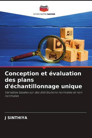 Conception et évaluation des plans d'échantillonnage unique