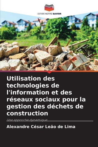 Utilisation des technologies de l'information et des réseaux sociaux pour la gestion des déchets de construction