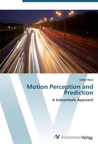 Motion Perception and Prediction